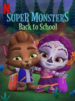 Film: Super Monsters Back to School