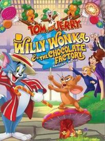 Film: Tom a Jerry: Willy Wonka a továrna na čokoládu