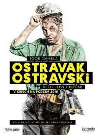 Film: Ostravak Ostravski