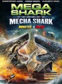 Film: Mega Shark vs. Mecha Shark