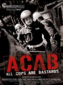 Film: ACAB: Všichni policajti jsou parchanti