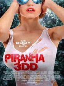 Film: Piraňa 3DD