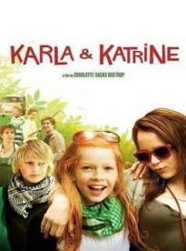 Film: Karla a Katrine