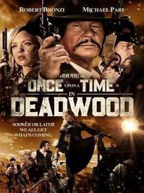 Film: Tenkrát v Deadwoodu